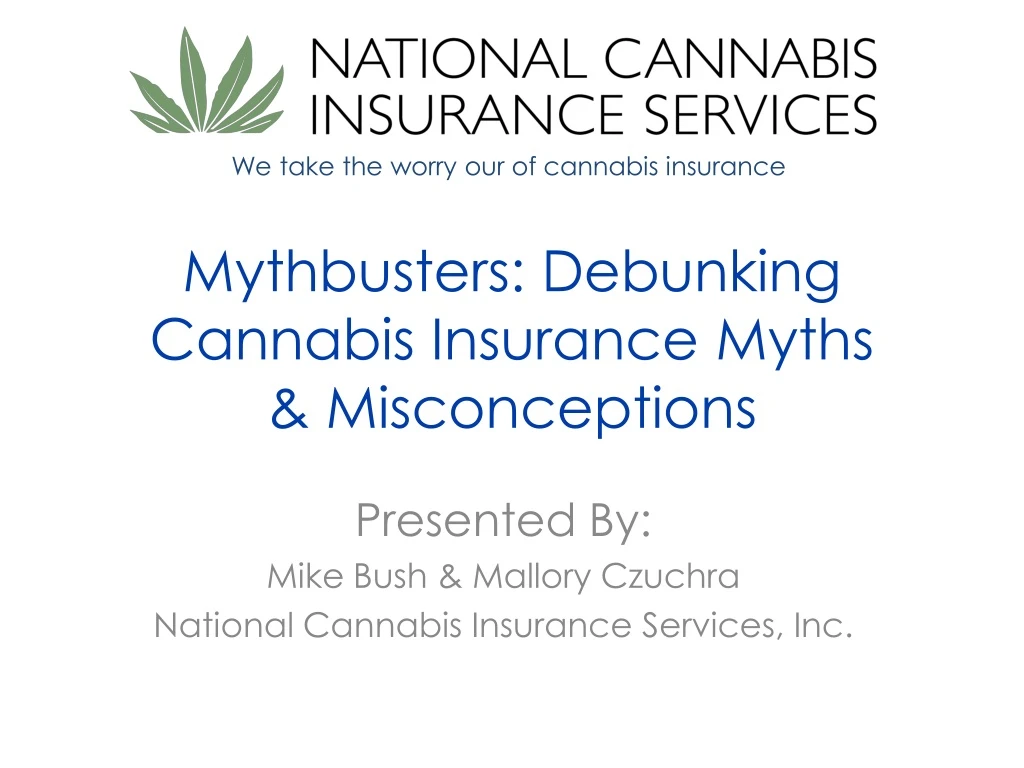 mythbusters debunking cannabis insurance myths misconceptions