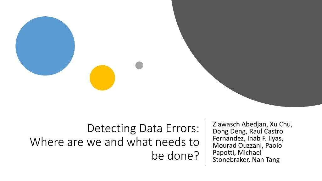 detecting data errors where are we and what needs to be done