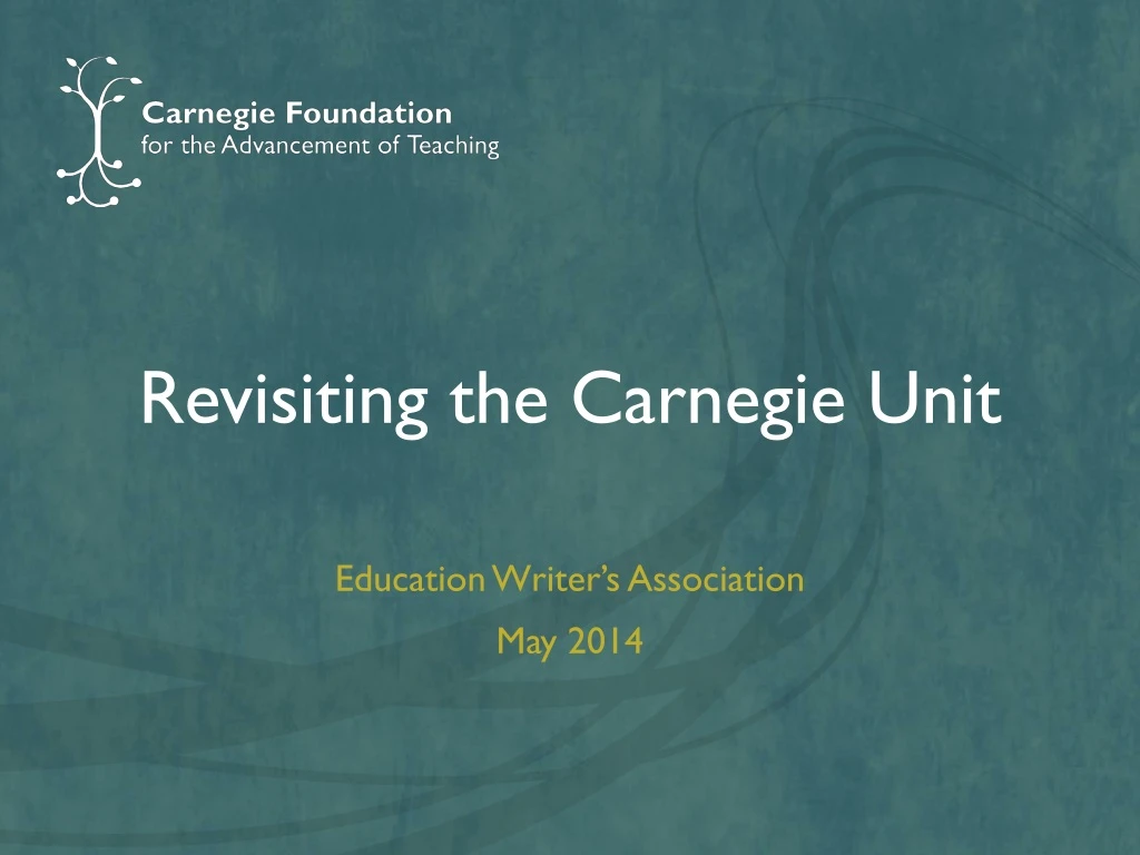 revisiting the carnegie unit