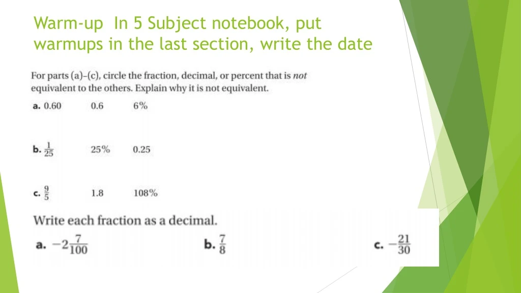 warm up in 5 subject notebook put warmups in the last section write the date