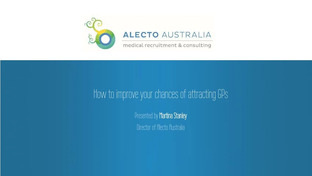 presented by martina stanley director of alecto australia