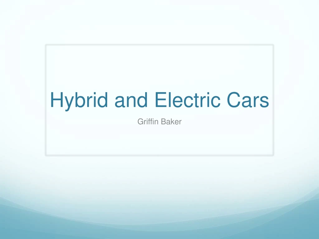 hybrid and electric cars