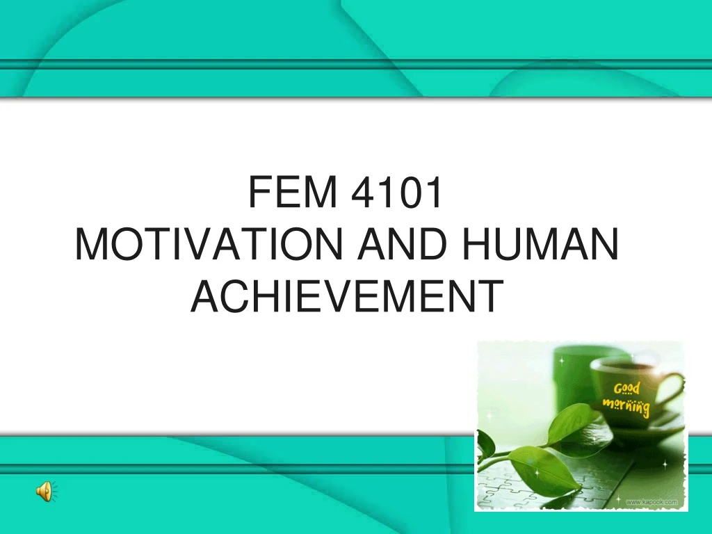 fem 4101 motivation and human achievement