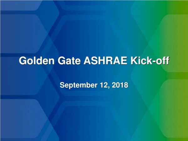 Golden Gate ASHRAE Kick-off