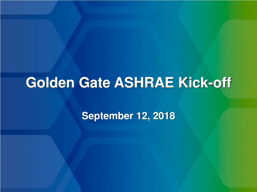golden gate ashrae kick off