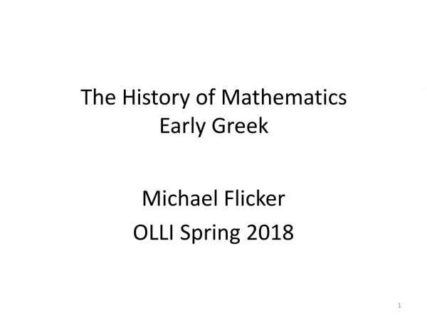 The History of Mathematics Early Greek