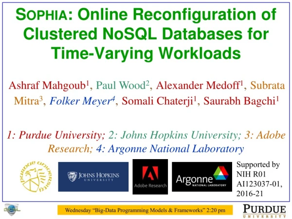Sophia : Online Reconfiguration of Clustered NoSQL Databases for Time-Varying Workloads