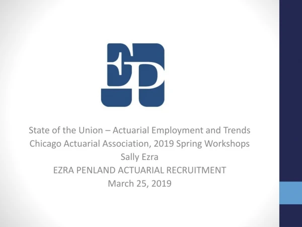 State of the Union – Actuarial Employment and Trends