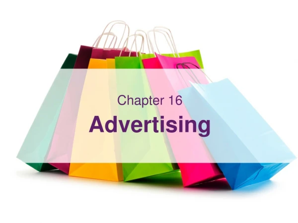Chapter 16 Advertising