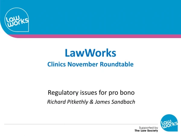 LawWorks Clinics November Roundtable