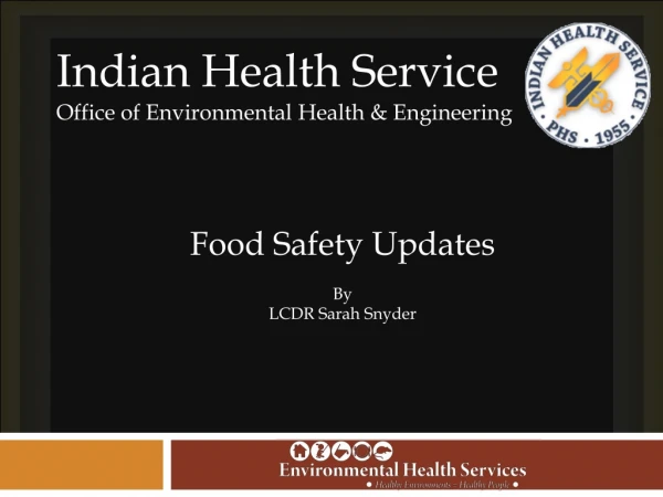Indian Health Service Office of Environmental Health &amp; Engineering