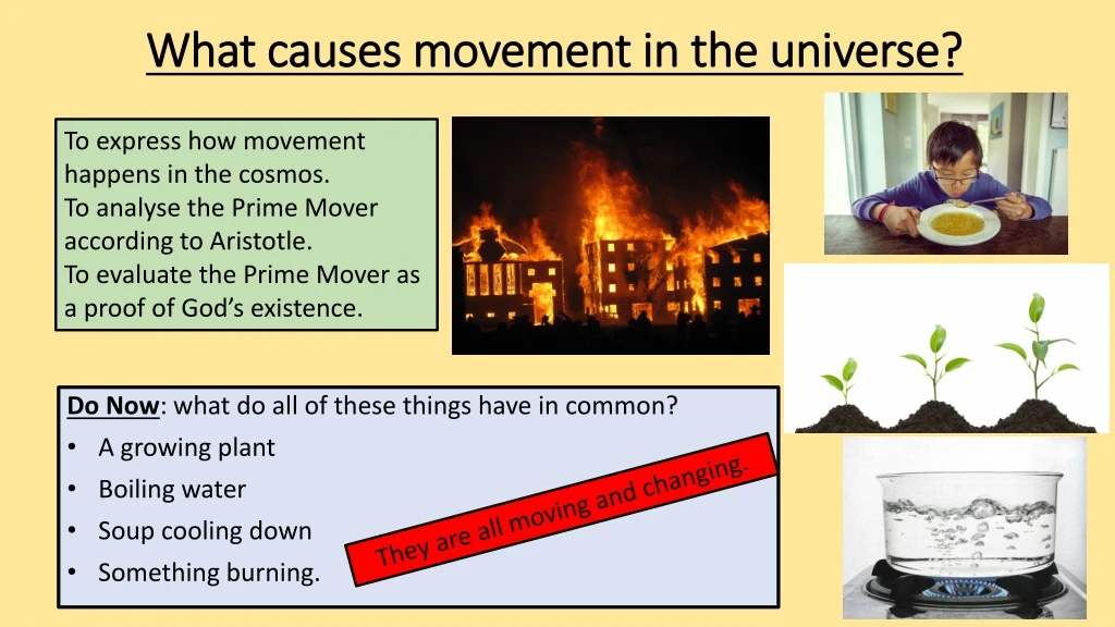 what causes movement in the universe