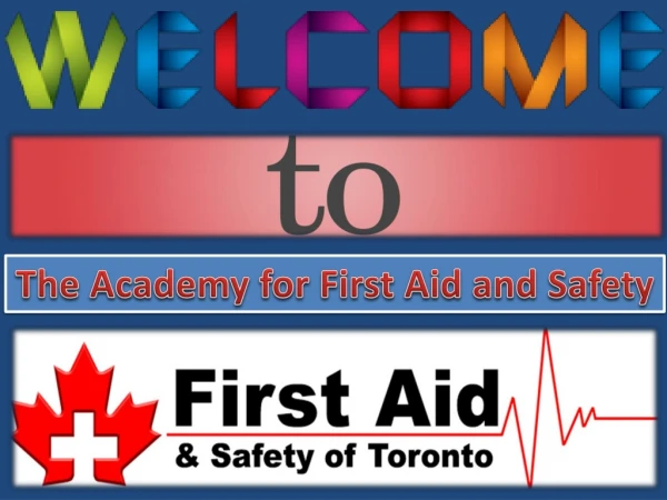 The Academy for First Aid and Safety