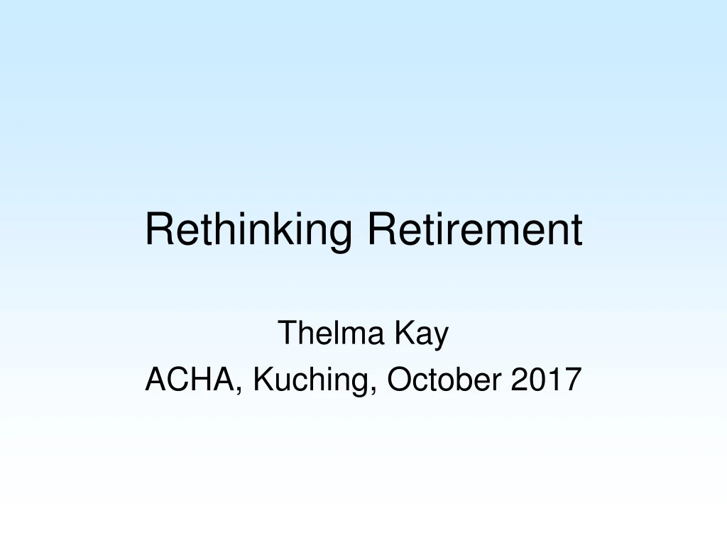 rethinking retirement