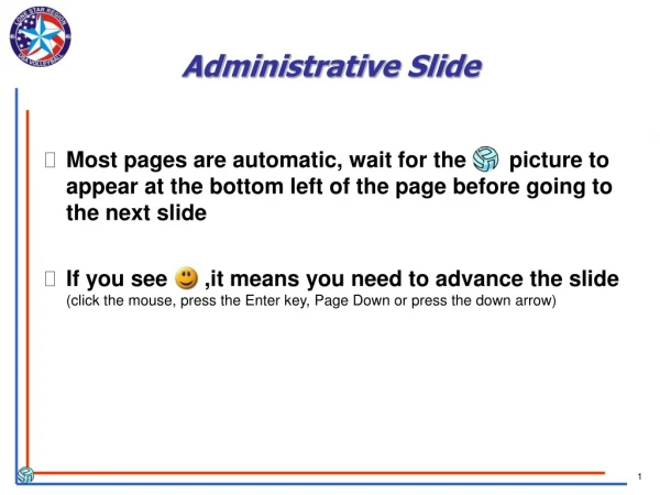 Administrative Slide