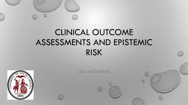 Clinical Outcome Assessments and epistemic Risk