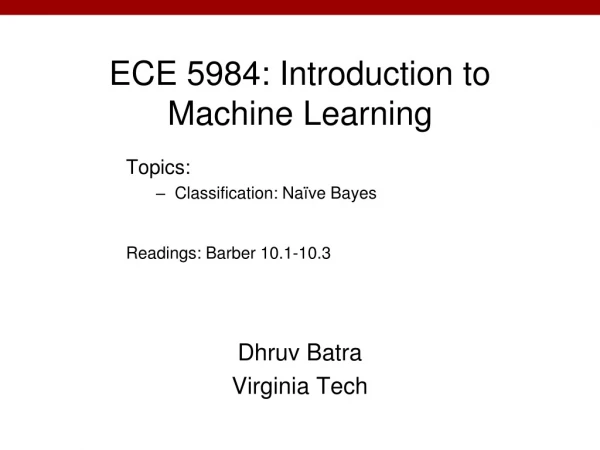 ECE 5984: Introduction to Machine Learning