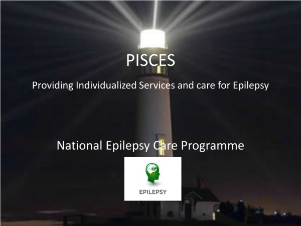 PISCES Providing Individualized Services and care for Epilepsy