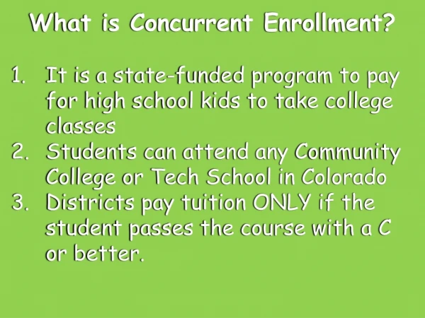 What is Concurrent Enrollment?