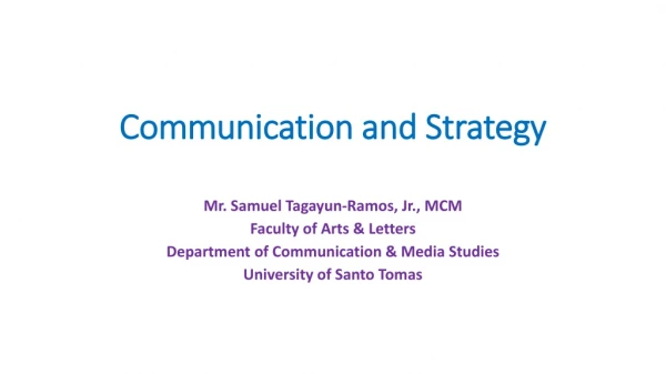 Communication and Strategy