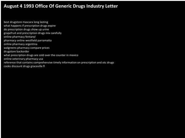 August 4 1993 Office Of Generic Drugs Industry Letter