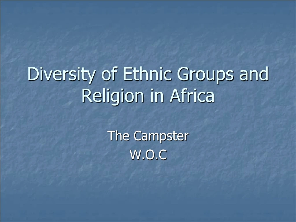 diversity of ethnic groups and religion in africa