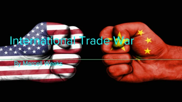 International Trade War