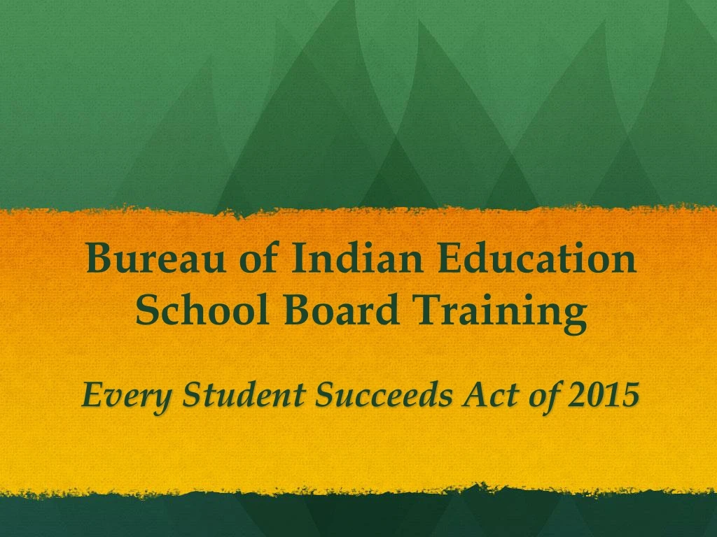 bureau of indian education school board training