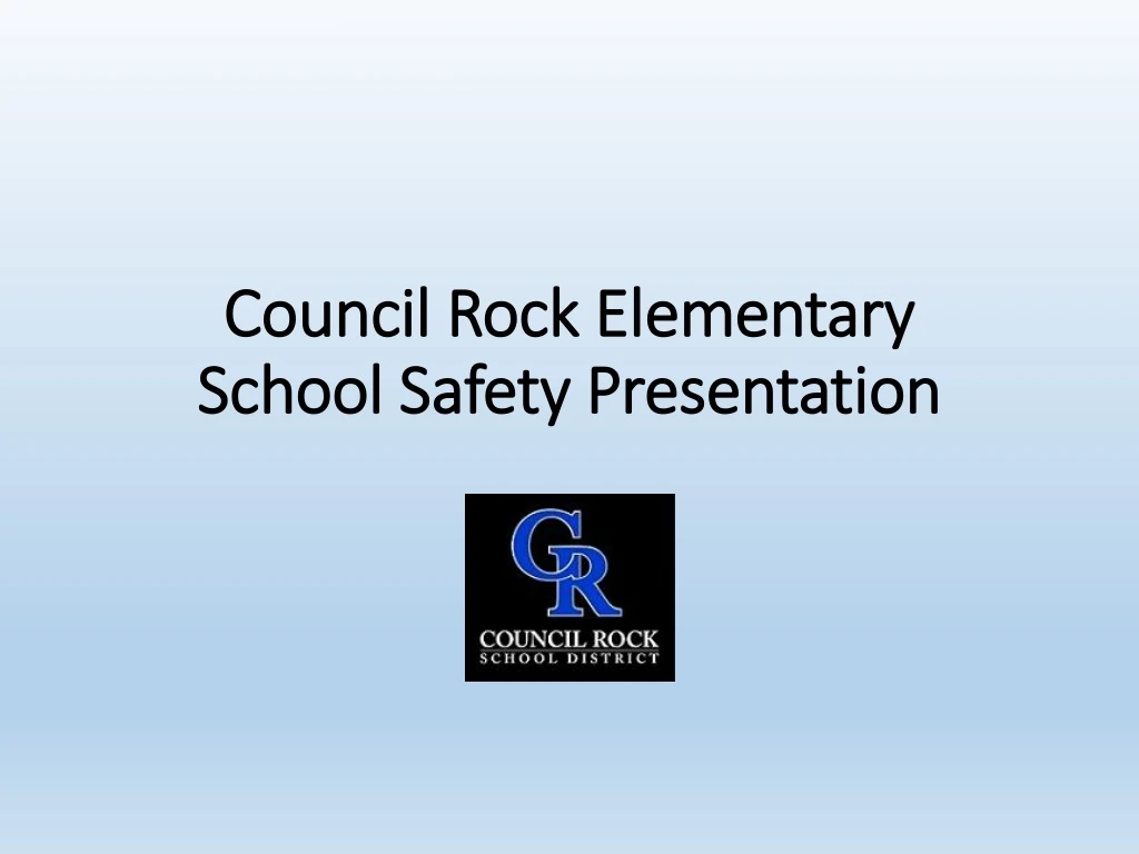 council rock elementary school safety presentation