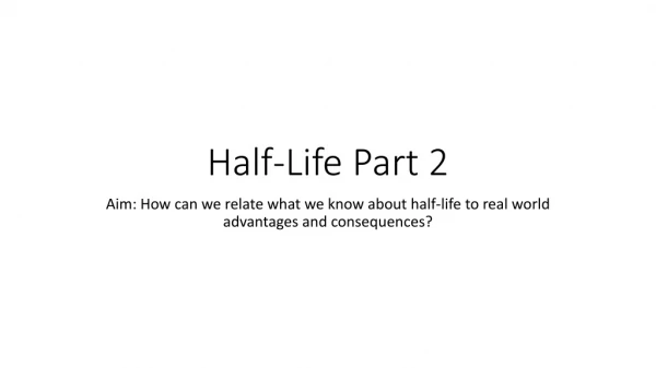 Half-Life Part 2