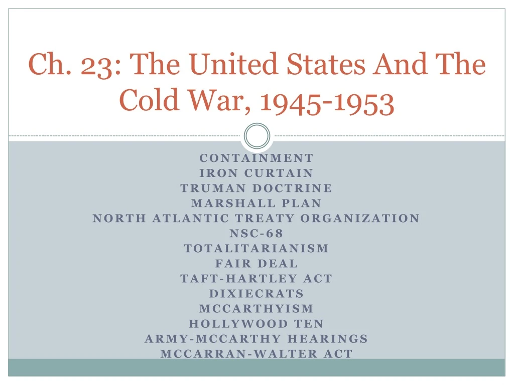 ch 23 the united states and the cold war 1945 1953