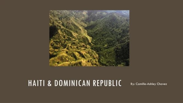 Haiti &amp; Dominican Republic