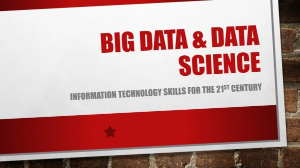 Big data &amp; data science