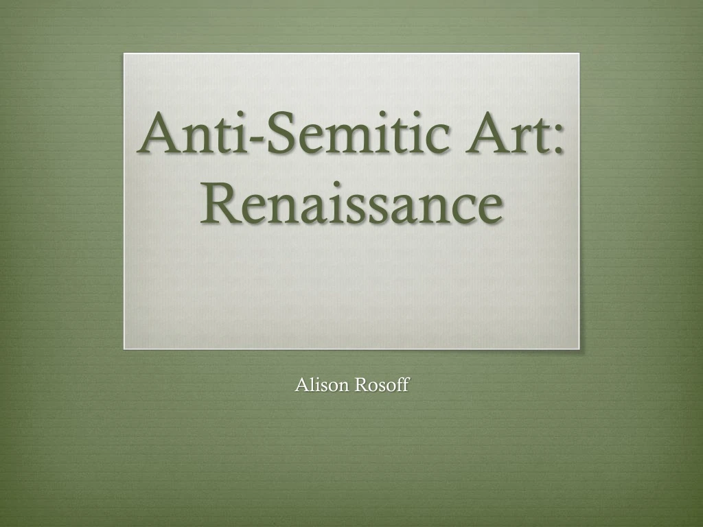 anti semitic art renaissance