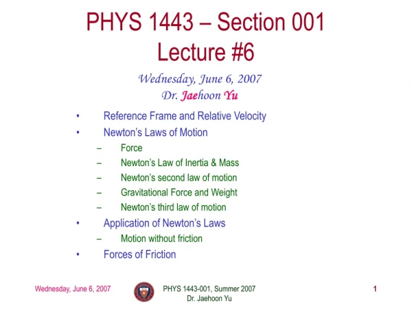 PHYS 1443 – Section 001 Lecture #6