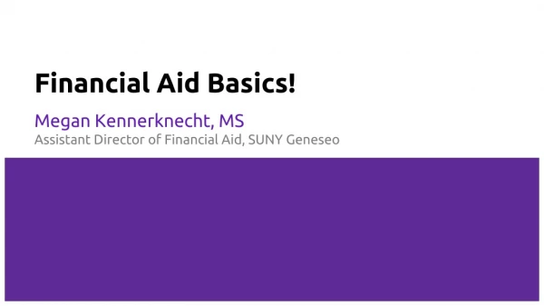 Financial Aid Basics!