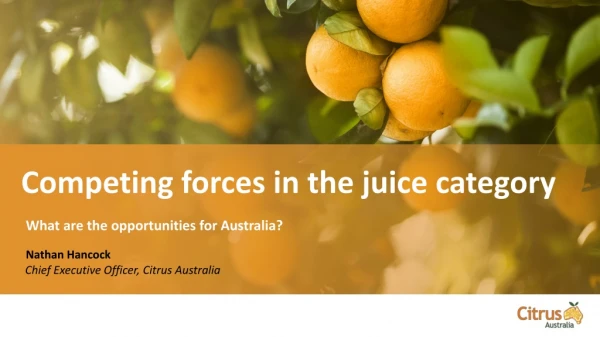 Competing forces in the juice category