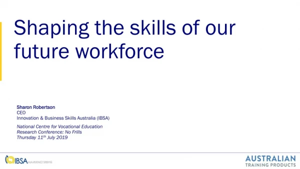 Shaping the skills of our future workforce
