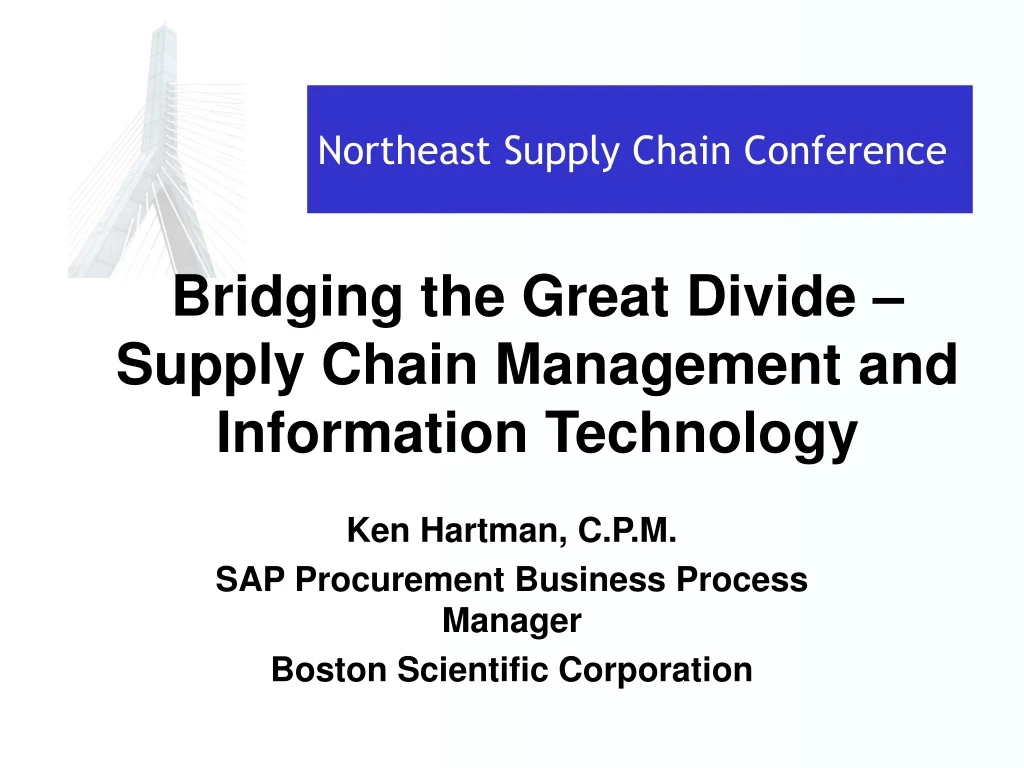 bridging the great divide supply chain management and information technology