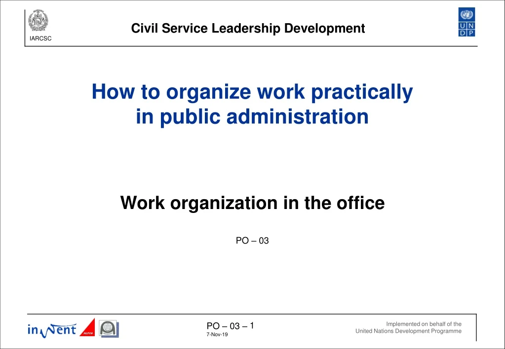 how to organize work practically in public administration