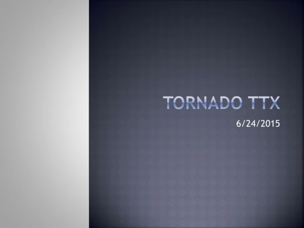 Tornado TTX