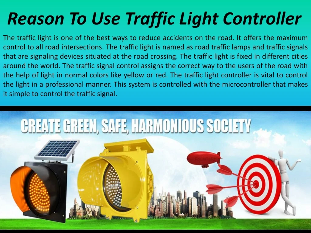 reason to use traffic light controller