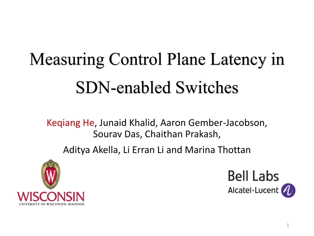 measuring control plane latency in sdn enabled switches