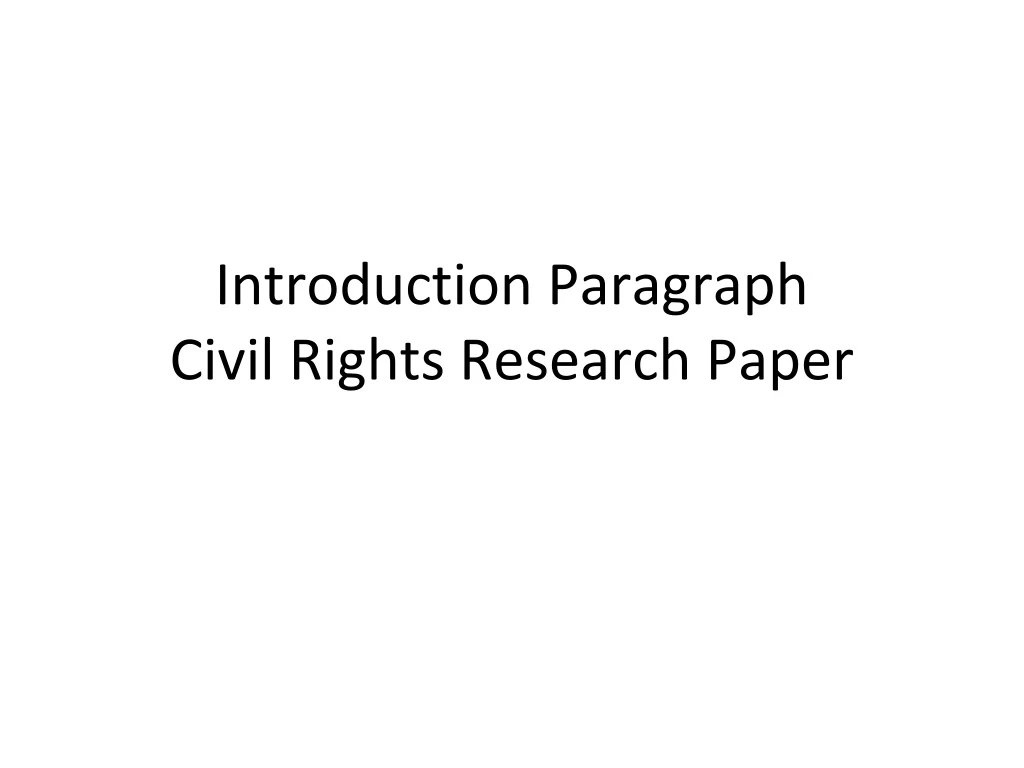 introduction paragraph civil rights research paper