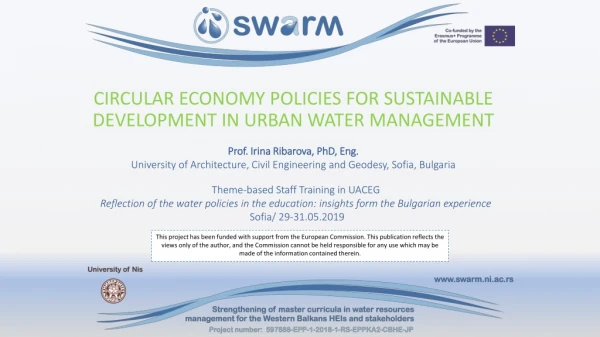 CIRCULAR ECONOMY POLICIES FOR SUSTAINABLE DEVELOPMENT IN URBAN WATER MANAGEMENT