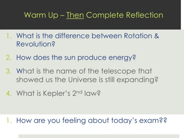Warm Up – Then Complete Reflection