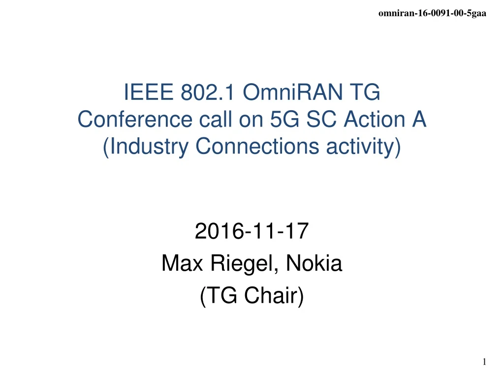 ieee 802 1 omniran tg conference call on 5g sc action a industry connections activity