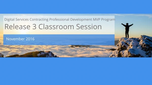 Digital Services Contracting Professional Development MVP Program Release 3 Classroom Session