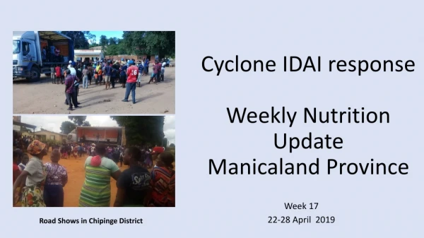 Cyclone IDAI response Weekly Nutrition Update Manicaland Province
