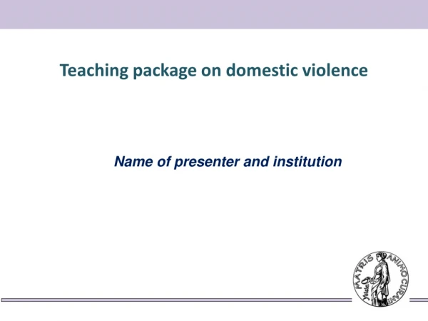Teaching package on domestic violence